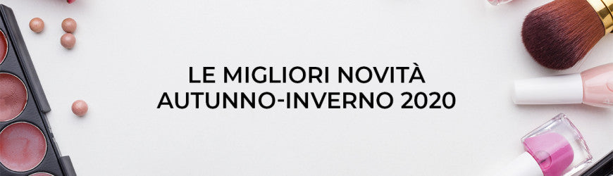 Profumi, make-up e trattamenti di bellezza: la top 5 delle migliori novità per l’autunno-inverno 2020-2021
