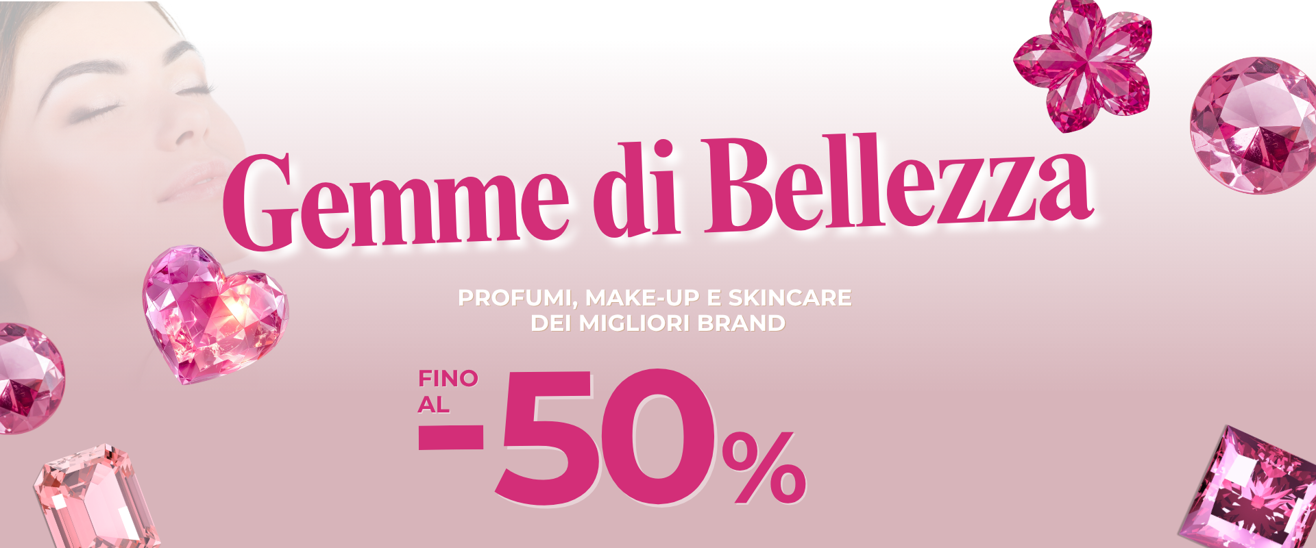 Gemme di Bellezza | Selezione Esclusiva fino al -50%