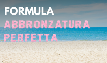 Scopri la formula di un’abbronzatura perfetta ☀️